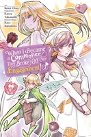 When I Became a Commoner They Broke Off Our Engagement! Manga Volume 2 image number 0